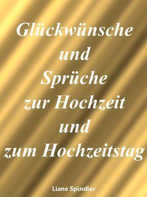 cover image of Glückwünsche und Sprüche zur Hochzeit und zum Hochzeitstag